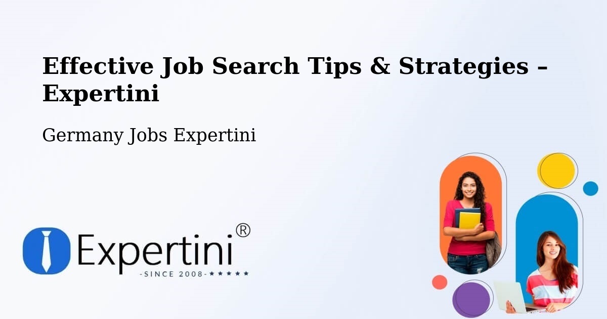 Job Search Tips & Strategies for Job Seekers – Lemwerder - Lemwerder, Germany Jobs Expertini