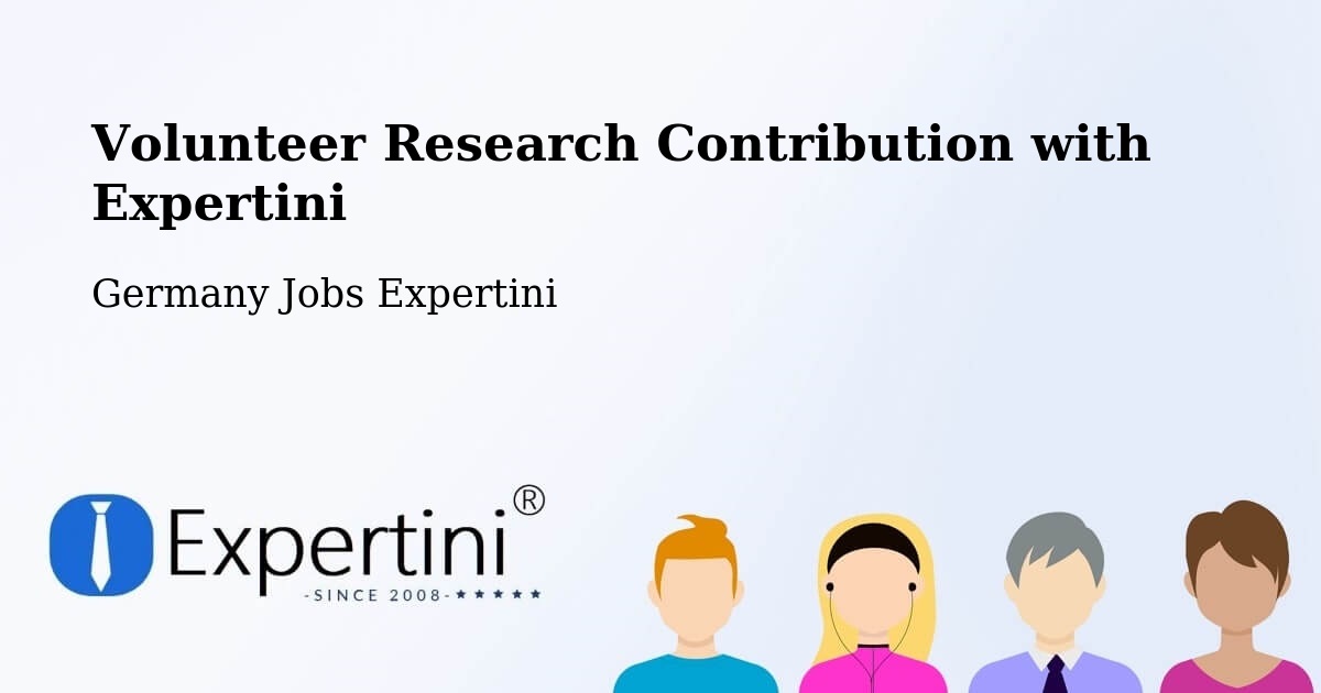 Volunteer Research Contribution Program – Lemwerder - Germany Jobs Expertini